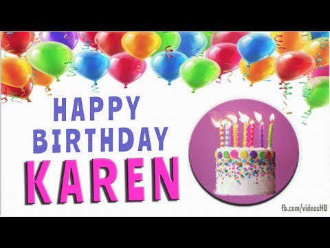 Happy Birthday KAREN