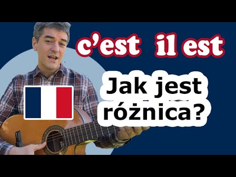 Gramatyka francuska 🇫🇷 - C'EST oraz IL EST - różnica między nimi - francuski od zera