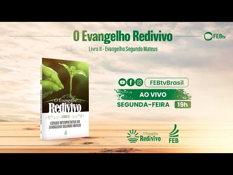 #52 Estudo O Evangelho Redivivo | Livro II - Evangelho Segundo Mateus