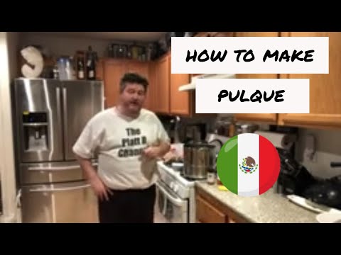 How to make Pulque