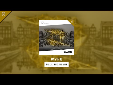 WYKO - Pull Me Down