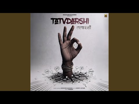 Tatvdarshi — watch video