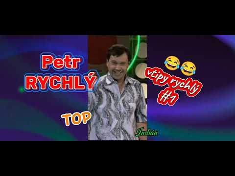 Petr RYCHLÝ : Vtipy rychlý (1) 😂😂😂 TOP