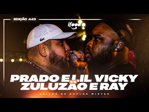 🔥 🔥 PRADO AND LIL VICKY VS ZULUZÃO AND RAY | FIRST PHASE | BDA 443 (MIXED DOUBLES)