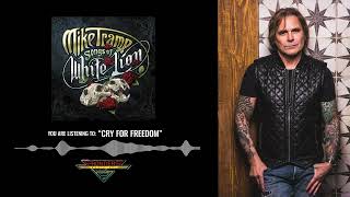 Mike Tramp - &quot;Cry For Freedom&quot; (White Lion) - Official Audio