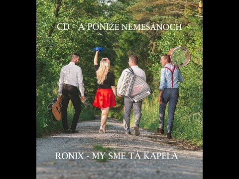 RONIX - My sme tá kapela