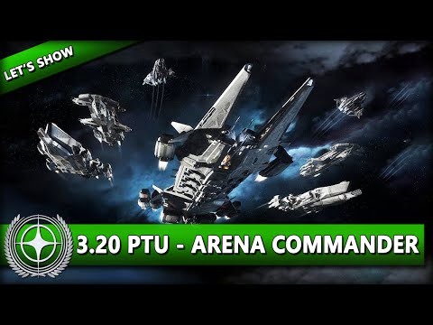 ALPHA 3.20 PTU - ARENA COMMANDER UPDATE ⭐ STAR CITIZEN 3.20 [Let's Show] Deutsch/German