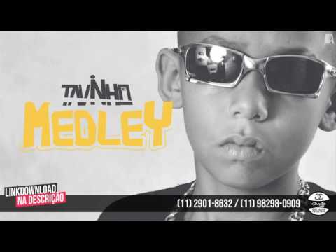 Mc Tavinho - Medley  (PereraDJ, Dj Vini & Felipe Aguiar)