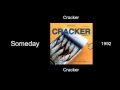 Cracker - Someday - Cracker [1992]