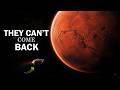 Why the First People on Mars May Never Return... DEFAULT Thumbnail