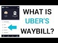 What Is Uber's Waybill?