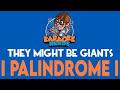 They Might Be Giants I Palindrome I Karaoke