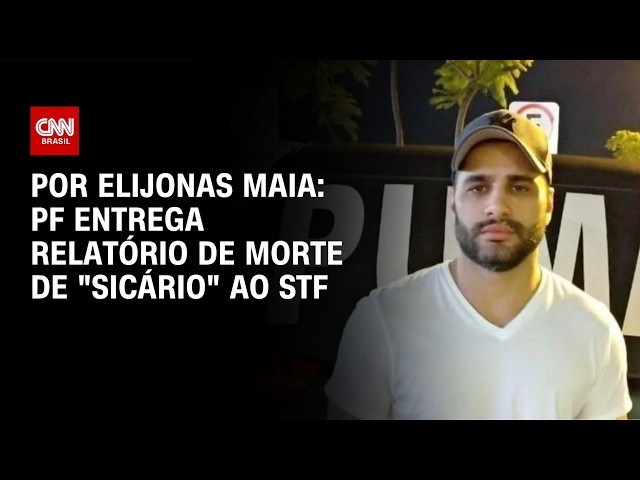 PF entrega relatório de morte de  Sicário  ao STF   CNN NOVO DIA