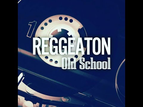 Mix Reggaeton Old School Vol 2