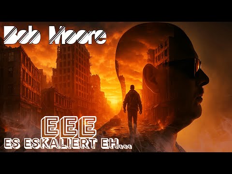 Bob Moore - Es eskaliert eh 30 04 25 (no Mic)