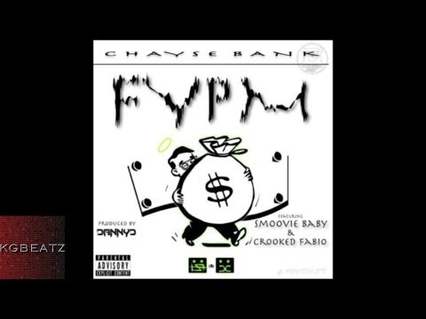 Chayse Bank ft. Smoovie Baby, Crooked Fabio - F.Y.P.M. [Prod. By Danny D.] [New 2014]