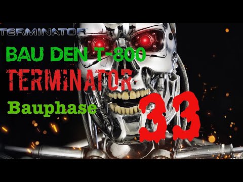 Bau den TERMINATOR- T800 von HACHETTE©️- Bauphase 33