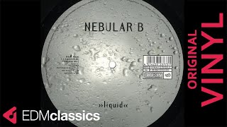 Nebular B - Liquid (Thrilithon Mix) (1999) - VINYL