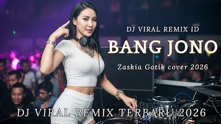 Download lagu BANG JONO -ZASKIA GOTIK REMIX JEDAG JEDUG 2026 FULL BASS🔥 DJ TIKTOK TERBARU 2026 FULL SONG VIRAL mp3 Download lagu BANG JONO -ZASKIA GOTIK REMIX JEDAG JEDUG 2026 FULL BASS🔥 DJ TIKTOK TERBARU 2026 FULL SONG VIRAL mp3