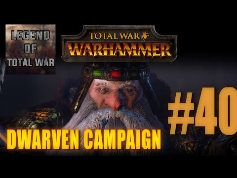 DWARVEN CAMPAIGN GAMEPLAY - TOTAL WAR: WARHAMMER #40