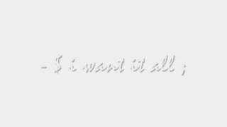 - $ i want it all ;