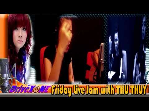 DRIVEXONE FRIDAY LIVE JAM WITH THU THUY