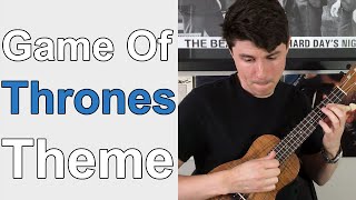 Game Of Thrones Theme - Ukulele Lesson