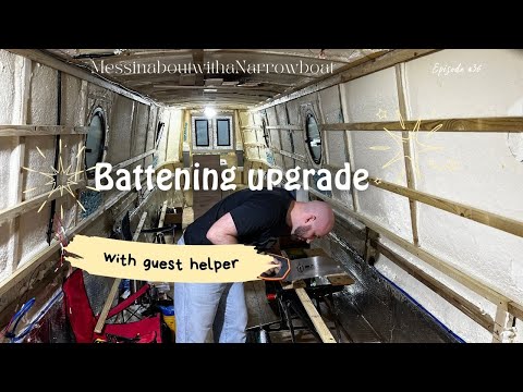 Battening upgrade | Our Narrowboat Fit-out | EP36