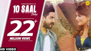 10 Saal Zindagi (Full Song) Gurchahal  New Punjabi