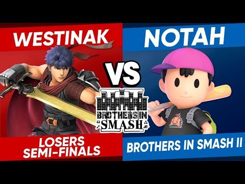 [BROTHERS IN SMASH II] Notah (Ness) VS Westinak "Bahamut" (Ike) Losers Semi-Final