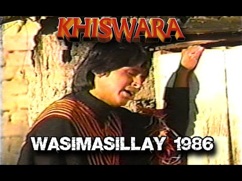 KHISWARA - WASIMASILLAY 1986
