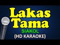 LAKAS TAMA Siakol HD Karaoke