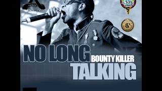 Bounty Killer - No Long Talking - Antibiotic Riddm [Tommy Lee Diss] - Sept 2012