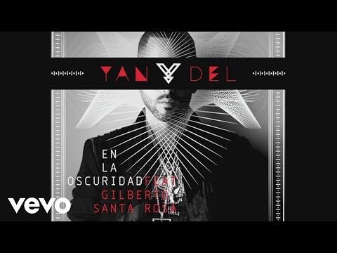 Yandel - En la Oscuridad ((Versión Salsa)[Audio]) ft. Gilberto Santa Rosa
