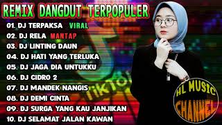 Download lagu DJ DANGDUT SLOW BASS REMIX TIK TOK VIRAL 2023  -  DJ TERPAKSA FULL ALBUM TERBARU 2023 mp3
