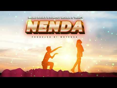 MANU BAYAZ x SUNDAY NGALA & TRACY   NENDA {Official Audio}