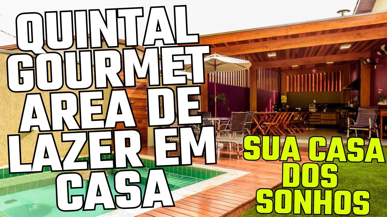 QUINTAL GOURMET AREA DE LAZER EM CASA Ideias para transformar seu quintal  2025
