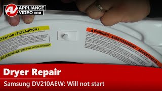 Samsung Dryer - Not starting - Diagnostic & Repair - Door Switch assembly
