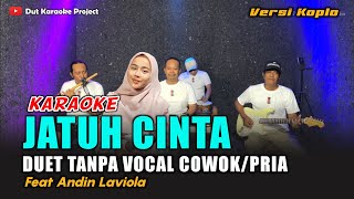 Download lagu JATUH CINTA KARAOKE DUET TANPA VOCAL COWOK/PRIA (Rhoma irama) versi koplo mp3