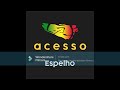 Acesso Espelho