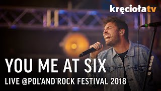 YOU ME AT SIX - powtórka koncertu Pol&#39;and&#39;Rock 2018