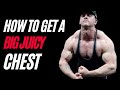 Big juicy chest workout with tips & tricks