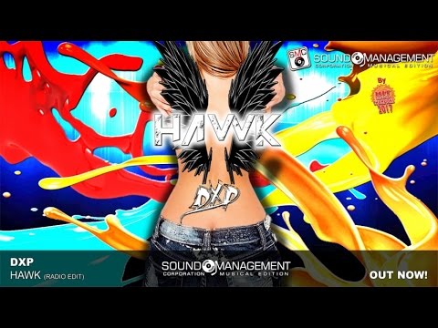 DXP - Hawk (HIT MANIA CHAMPIONS 2017)