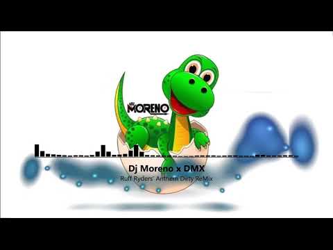Ruff Ryders' Anthem Dirty ReMix - Dj Moreno x DMX