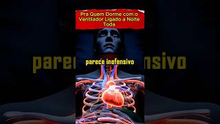 PRA QUEM GOSTA DE DORMIR COM O VENTILADOR LIGADO A NOITE TODA #saude #saudavel #dieta #dormir