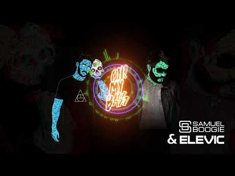 Samuel Boogie & Elevic - Get Flow In Groove [OH! MY BASS]