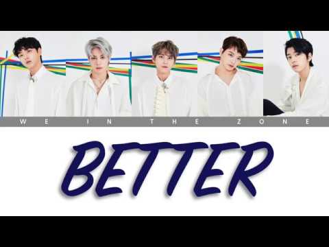 WITZ WE IN THE ZONE (위츠 위인더존) - 'BETTER' Lyrics [Color Coded Han_Rom_Eng]