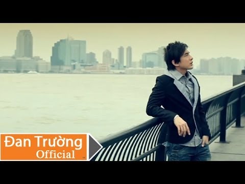 Thể hiện bởi Đan Trường