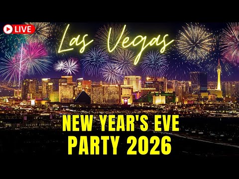 NEW YEAR'S EVE 2026 LIVE LAS VEGAS COUNTDOWN 🎆🎉🥳