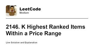 YouTube video '2146. K Highest Ranked Items Within a Price Range (Leetcode Medium)'